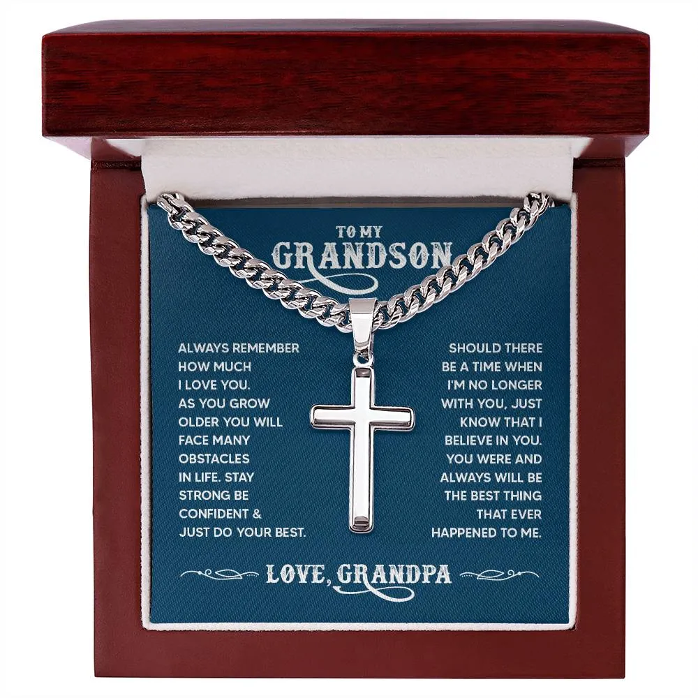 To My Grandson - Always remember how much I love you Artisan Cross on Cuban Link Chain