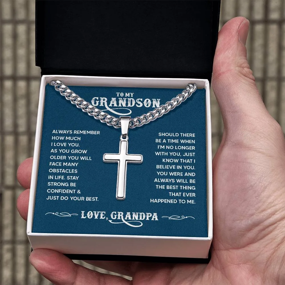 To My Grandson - Always remember how much I love you Artisan Cross on Cuban Link Chain