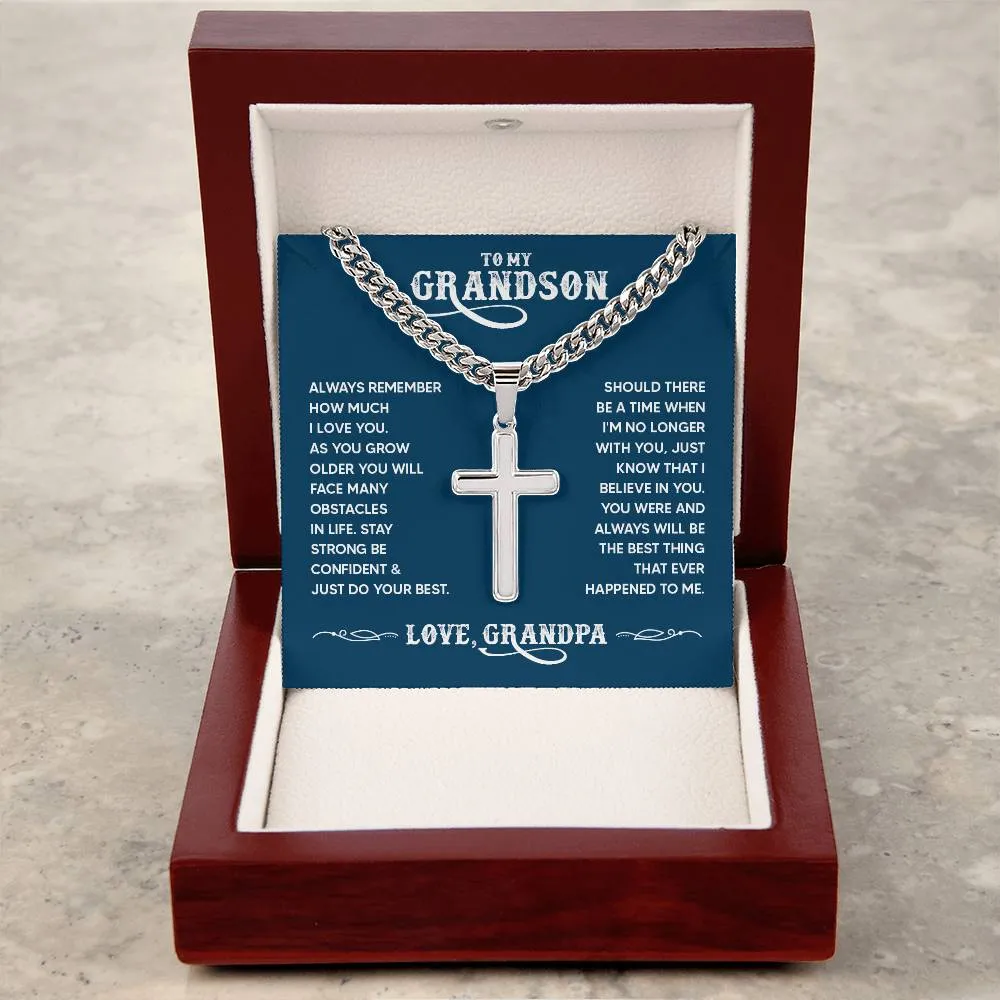 To My Grandson - Always remember how much I love you Artisan Cross on Cuban Link Chain