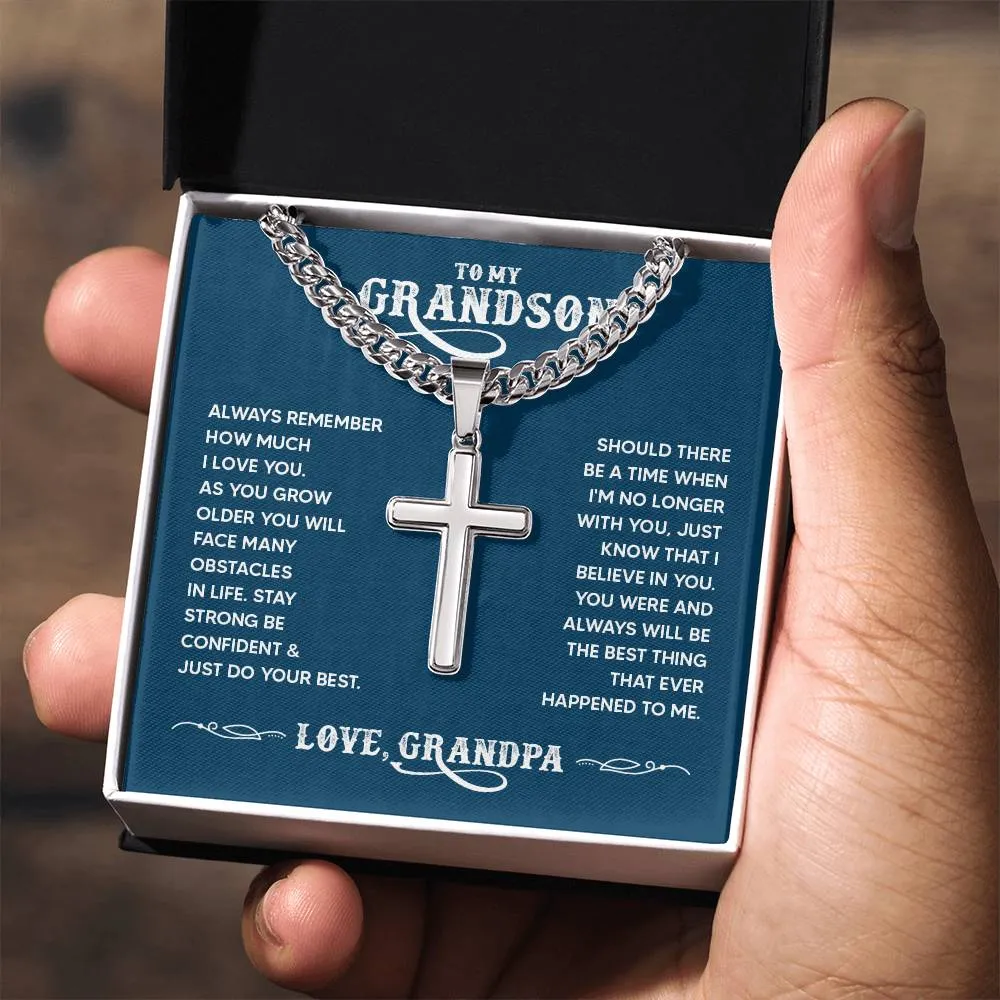 To My Grandson - Always remember how much I love you Artisan Cross on Cuban Link Chain